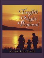 Twelfth Night Proposal