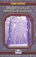 Selected Poems of Alfred Lord Tennyson