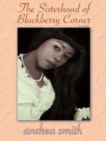 The Sisterhood of Blackberry Corner