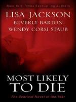 Most Likely to Die