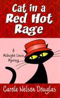 Cat in a Red Hot Rage
