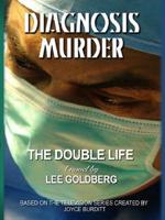 Diagnosis Murder. The Double Life
