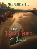 The Red Heart of Jade