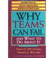 Why Teams Can Fail and What to Do About It