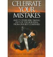 Celebrate Your Mistakes