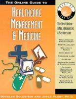 The Online Guide to Healthcare Management and Medicine