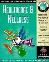 The Online Consumer Guide to Healthcare and Wellness