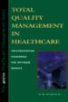 Total Quality Management in Healthcare