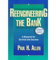 Reengineering the Bank