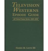Television Westerns Episode Guide
