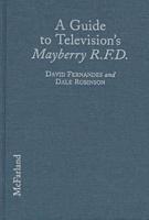 A Guide to Television's Mayberry R.F.D