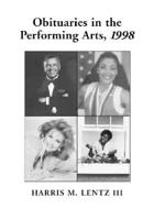 Obituaries in the Performing Arts 1998