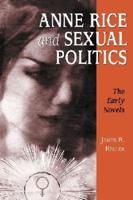 Anne Rice and Sexual Politics