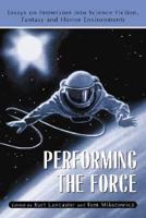 Performing the Force