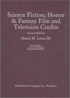 Science Fiction, Horror and Fantasy Film and Television Credits