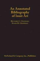 An Annotated Bibliography of Inuit Art