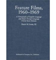 Feature Films, 1960-1969