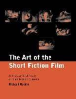 The Art of the Short Fiction Film