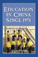 Education in China Since 1976