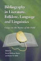 Bibliography in Literature, Folklore, Language, and Linguistics