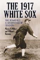 The 1917 White Sox