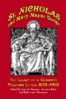 St. Nicholas and Mary Mapes Dodge: The Legacy of a Children's Magazine Editor, 1873-1905