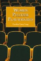 Women Pulitzer Playwrights