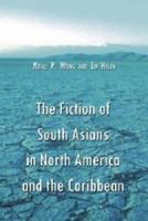 The Fiction of South Asians in North America and the Caribbean