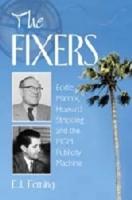 Fixers: Eddie Mannix, Howard Strickling and the MGM Publicity Machine