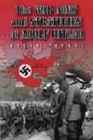 The War Aims and Strategies of Adolf Hitler