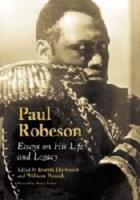Paul Robeson: Essays on His Life and Legacy