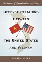 Defense Relations Between the United States and Vietnam