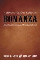 A Reference Guide to Television's ""Bonanza