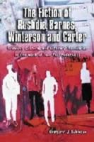 The Fiction of Rushdie, Barnes, Winterson, and Carter