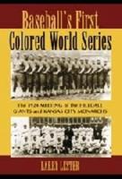 Baseball's First Colored World Series