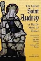 The Life of Saint Audrey