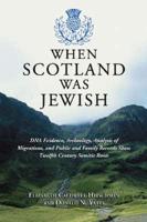 When Scotland Was Jewish