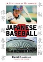 Japanese Baseball: A Statistical Handbook