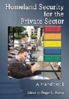 Homeland Security for the Private Sector
