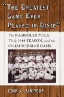 "The Greatest Game Ever Played in Dixie"