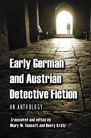 Early German and Austrian Detective Fiction