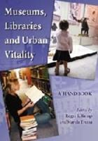 Museums, Libraries and Urban Vitality