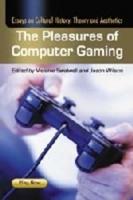 The Pleasures of Computer Gaming