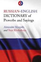 Russian-English Dictionary of Proverbs and Sayings