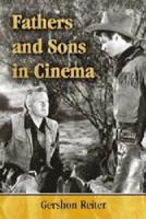 Fathers and Sons in Cinema