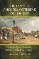 The Lambeth Cholera Outbreak of 1848-1849