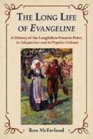 The Long Life of Evangeline