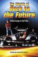 The Worlds of Back to the Future