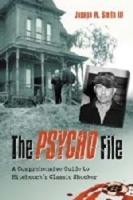 The Psycho File