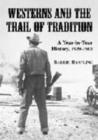 Westerns and the Trail of Tradition